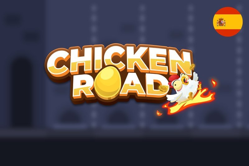 Discover chicken road españa
